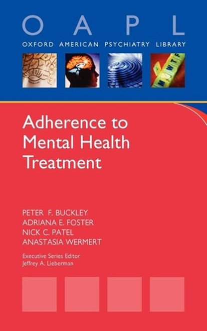 Adherence to Mental Health Treatment | | 9780195384338 Adherence to Mental Health Treatment | | 9780195384338