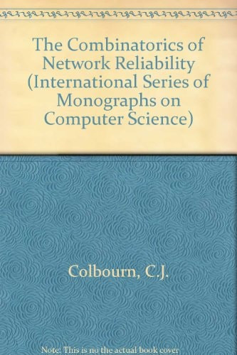 The Combinatorics of Network Reliability
