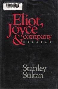 Eliot, Joyce and Company