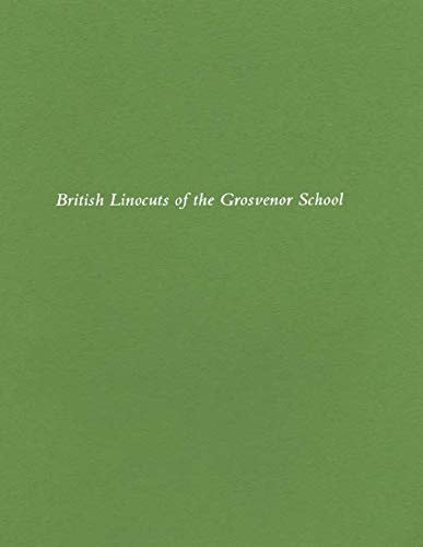 British Linocuts of the Grosvenor School