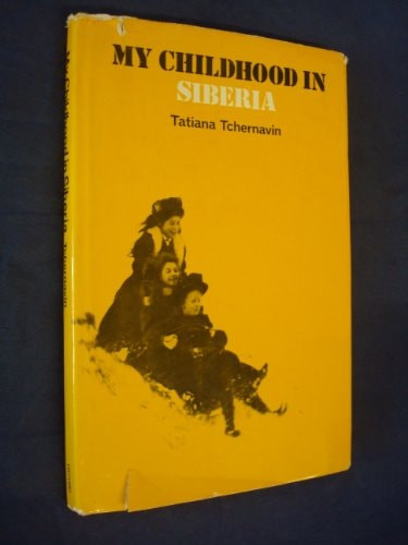 My Childhood in Siberia