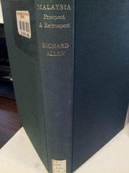 Malaysia; Prospect and Retrospect