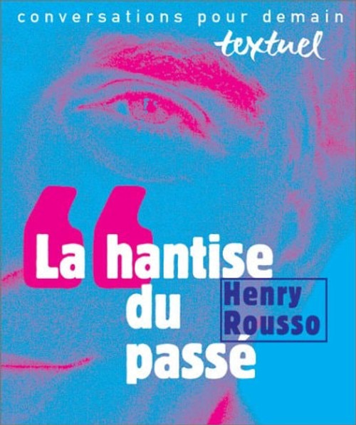 La Hantise du Passé La Hantise du Passé