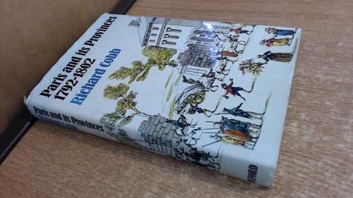 Paris and Its Provinces, 1792-1802