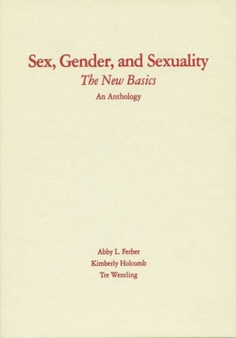 Sex, Gender, and Sexuality Sex, Gender, and Sexuality