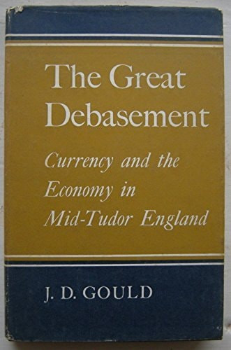 The        Great Debasement