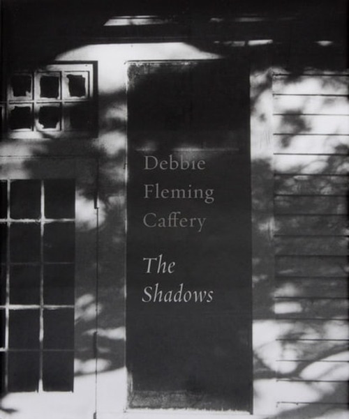 Debbie Fleming Caffery: the Shadows