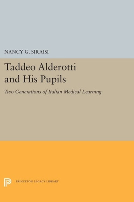 Taddeo Alderotti and His Pupils | | 9780691657004