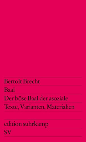 Baal Der böse Baal der asoziale : Texte, Varianten, Materialien