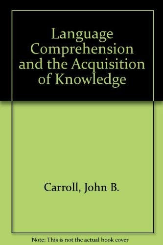 Language Comprehension and the Acquisition of Knowledge
