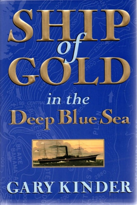 Ship of Gold in the Deep Blue Sea Ship of Gold in the Deep Blue Sea