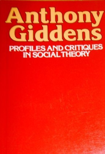 Profiles and Critiques in Social Theory