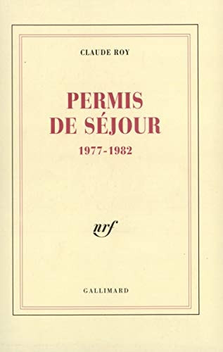 Permis de séjour: (1977-1982)