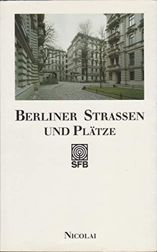 Berliner Strassen und Plätze