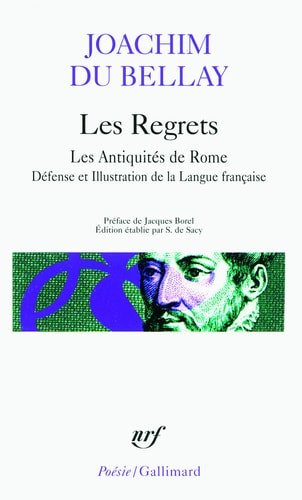 Regrets, Les Antiquites de Rome, Defense et Illustration, Etc. | | 9782070321476