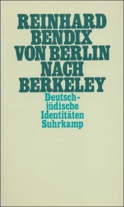 Von Berlin nach Berkeley deutsch-jüdische Identitäten