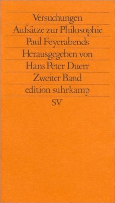 Versuchungen Aufsätze zur Philosophie Paul Feyerabends