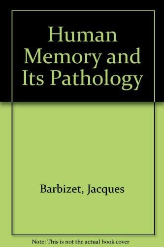 Human Memory and Its Pathology