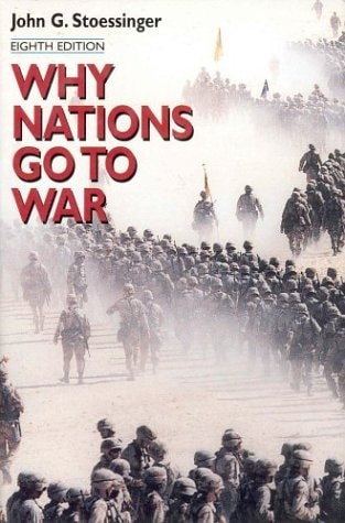 Why Nations Go to War | | 9780312237141