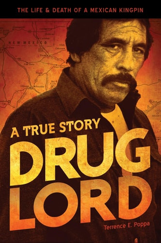 Drug Lord: a True Story