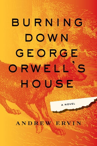 Burning down George Orwell's House