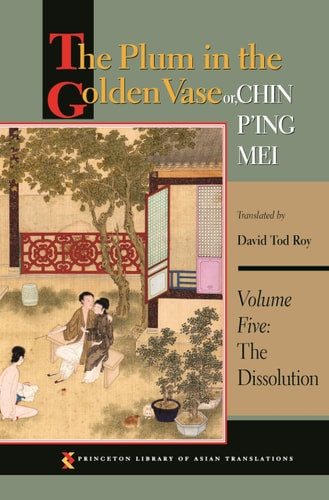 The Plum in the Golden Vase or, Chin P'ing Mei, Volume Five