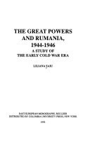 The Great Powers and Rumania 1944-1946
