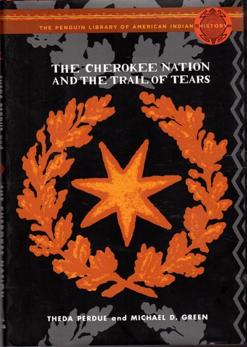 The Cherokee Nation and the Trail of Tears