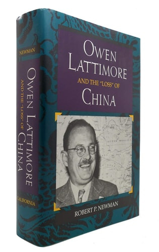 Owen Lattimore and the Loss of China