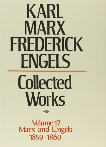 Collected Works of Karl Marx and Friedrich Engels, 1859-60