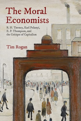 The Moral Economists | | 9780691191492
