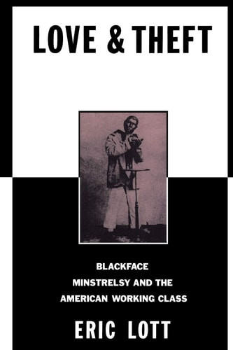 Love and Theft | | 9780195096415 - Labyrinth Books