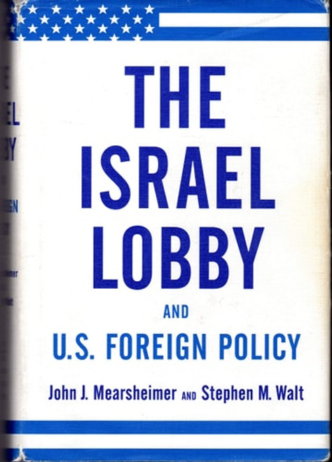 The Israel Lobby and U. S. Foreign Policy | | 9780374177720