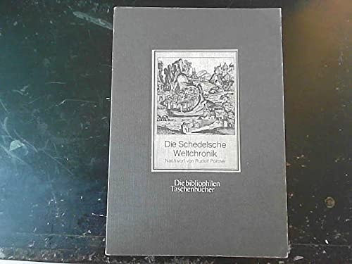 Die Schedelsche Weltchronik (Bibliophilen Taschenbücher) (German Edition)