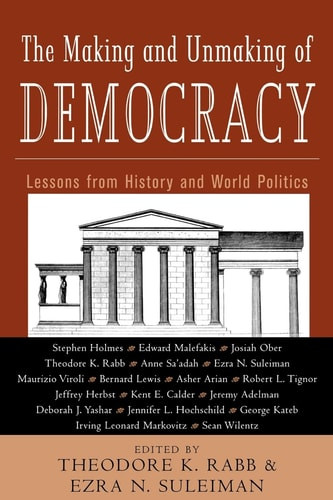 The Making and Unmaking of Democracy | | 9780415933810