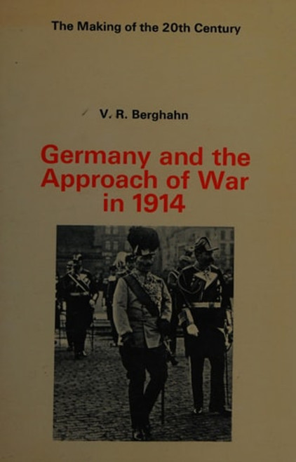 Germany and the Approach of War in 1914
