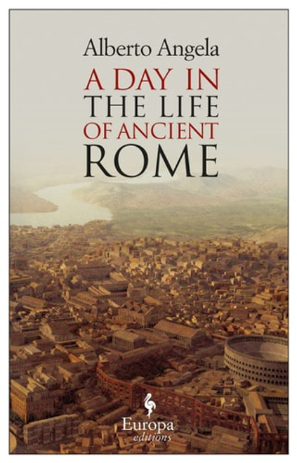 Everyday Life in Ancient Rome - Labyrinth Books