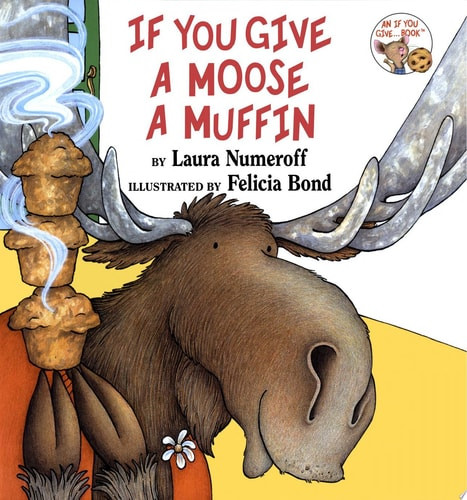 If You Give a Moose a Muffin - Labyrinth Books