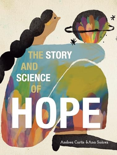 The Story and Science of Hope