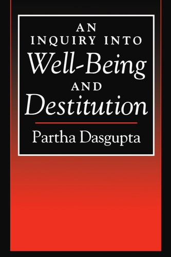 An Inquiry into Well-Being and Destitution