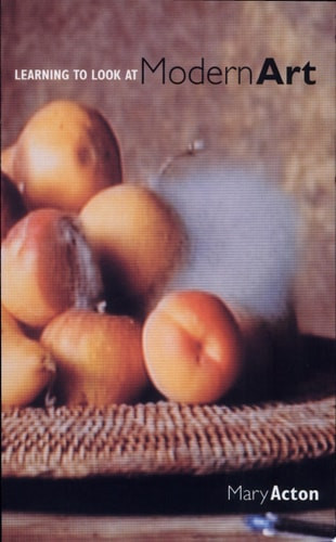 Learning to Look at Modern Art