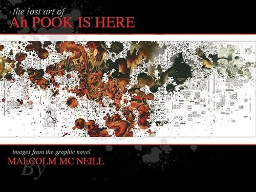 The Lost Art of Ah Pook Is Here