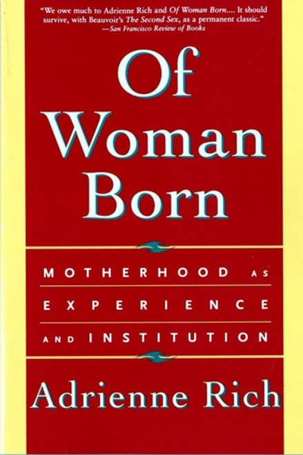 Of Woman Born | | 9780393312843