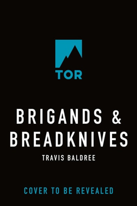Brigands and Breadknives