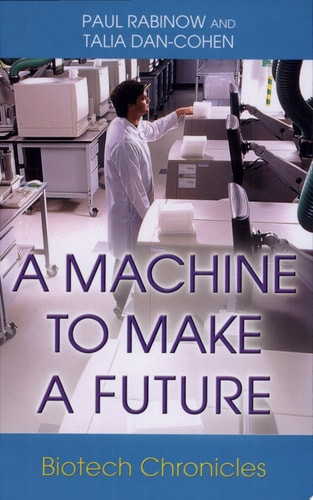 A Machine to Make a Future | | 9780691120508
