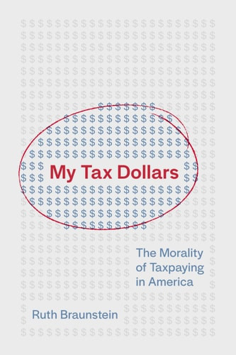 My Tax Dollars | | 9780691254999