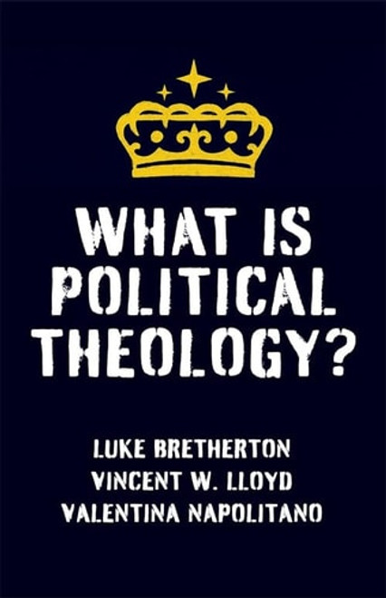 What Is Political Theology?