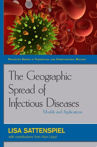 The        Geographic Spread of Infectious Diseases