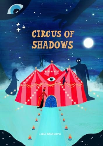 Circus of Shadows