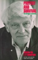 Protest and Survival The Historical Experience: Essays for E. P. Thompson
